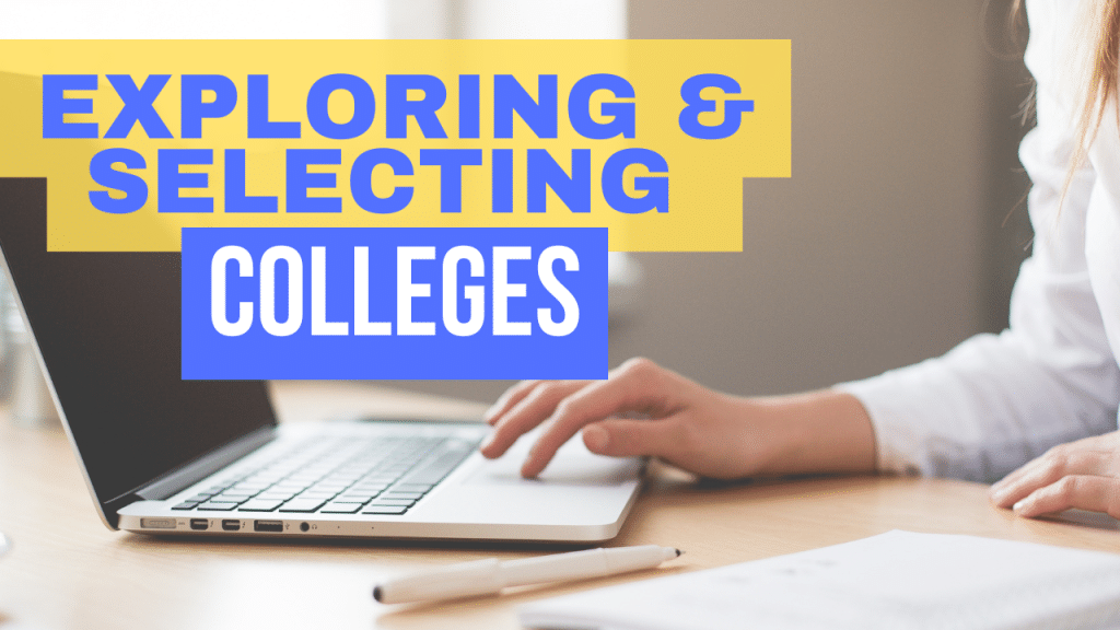 5. Exploring & Selecting Colleges